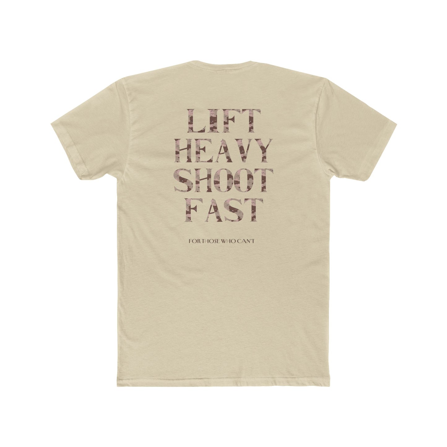 LIFT HEAVY SHOOT FAST TEE