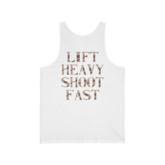 LIFT HEAVY SHOOT FAST TANK